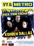 Nechcete vyhrať koncert Korben Dallas vo svojej prevádzke ?